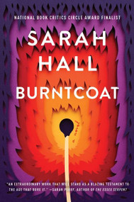 Burntcoat (A Novel) - 9780062657091 by Sarah Hall, 9780062657091