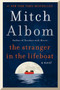 The Stranger in the Lifeboat (A Novel) - 9780062888365 by Mitch Albom, 9780062888365