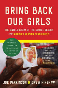 Bring Back Our Girls (The Untold Story of the Global Search for Nigeria's Missing Schoolgirls) - 9780062933935 by Joe Parkinson, Drew Hinshaw, 9780062933935