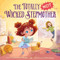 The Totally NOT Wicked Stepmother by Samantha Berger, Neha Rawat, 9780063043367