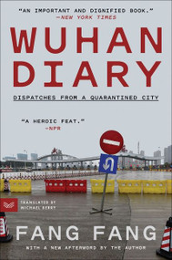 Wuhan Diary (Dispatches from a Quarantined City) - 9780063273542 by Fang Fang, Michael Berry, 9780063273542