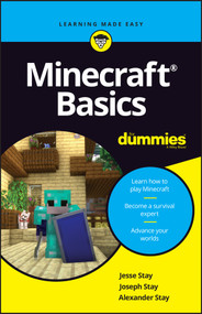 Minecraft Basics For Dummies by Jesse Stay, Joseph Stay, Alex Stay, 9781119907480
