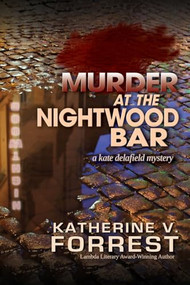 Murder at the Nightwood Bar by Katherine V. Forrest, 9781935226673