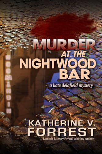 Murder at the Nightwood Bar by Katherine V. Forrest, 9781935226673