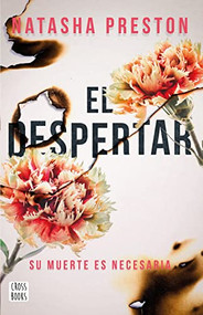 El despertar (Spanish Edition) by Natasha Preston, 9786070782411
