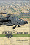 Crazyhorse (Flying Apache Attack Helicopters with the 1st Cavalry Division in Iraq, 2006-2007) by Daniel M. McClinton, 9780764364945