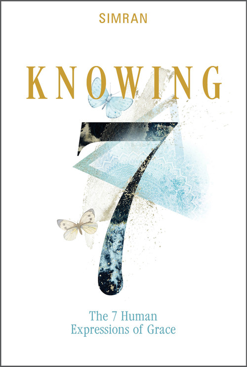 Knowing (The 7 Human Expressions of Grace) by SIMRAN, 9780764365164