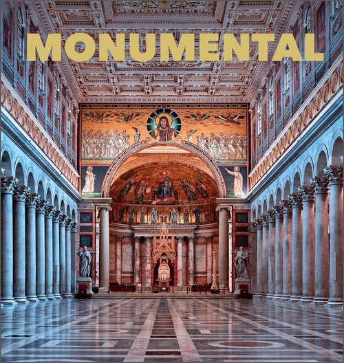 Monumental (The Greatest Architecture Created by Humankind) by Kunth Verlag, 9780764364181