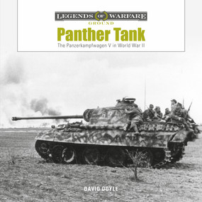 Panther Tank (The Panzerkampfwagen V in World War II) by David Doyle, 9780764364778