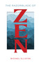 The Razorblade of Zen by Michael Elliston, 9780764365263