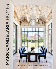 Mark Candelaria Homes (Designs for Inspired Living) by Mark Candelaria, David Brown, 9780764365218
