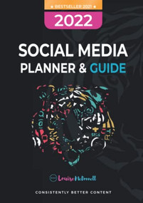 2022 Social Media Planner and Guide by Louise McDonnell, 9781914225703