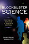 Blockbuster Science (The Real Science in Science Fiction) by David Siegel Bernstein, 9781633883697