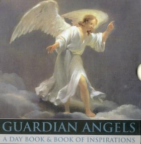Guardian Angels (A day book & book of inspirations) by Peony Press, 9780754820963