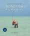 Bonefish Fly Patterns (Tying, Selecting, and Fishing All the Best Bonefish Flies from Today's Best Tiers) by Dick Brown, 9781493071067
