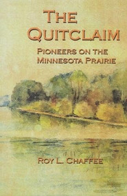 Quit Claim by Roy Chaffee, 9781883477448