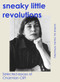 Sneaky Little Revolutions (Selected essays of Charmian Clift) by Nadia Wheatley, Charmian Clift, 9781742237442