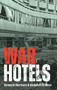 War Hotels by Kenneth Morrison, Abdallah El Binni, 9781785374029