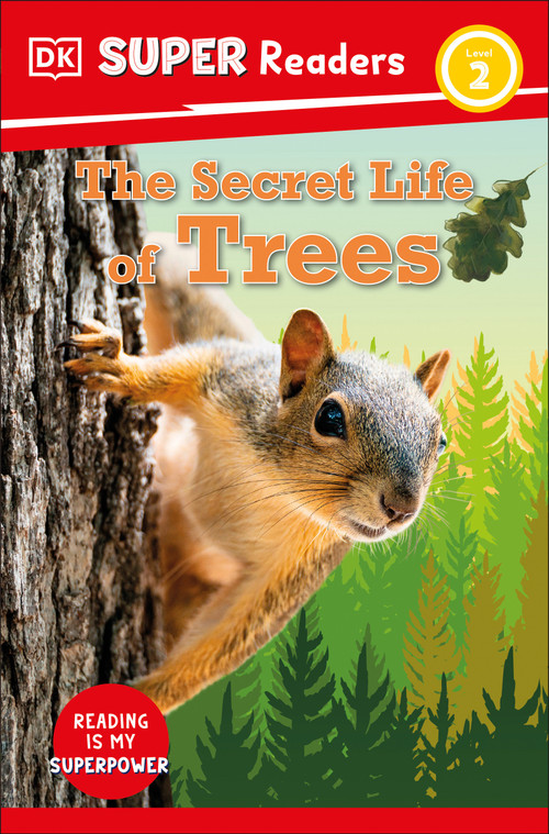 DK Super Readers Level 2 The Secret Life of Trees - 9780744071979 by DK, 9780744071979