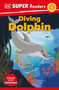 DK Super Readers Level 1 Diving Dolphin - 9780744073430 by DK, 9780744073430