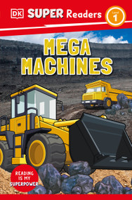 DK Super Readers Level 1 Mega Machines - 9780744074512 by DK, 9780744074512