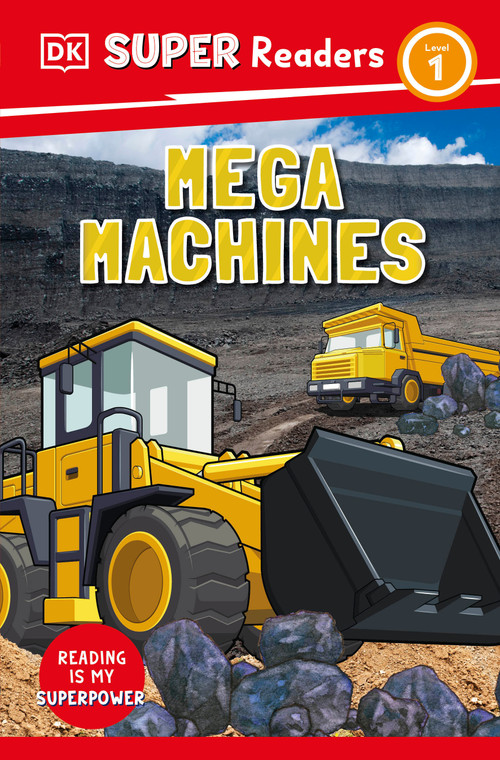 DK Super Readers Level 1 Mega Machines - 9780744074512 by DK, 9780744074512