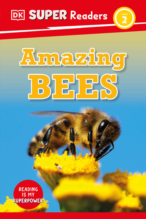 DK Super Readers Level 2 Amazing Bees - 9780744074550 by DK, 9780744074550