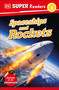 DK Super Readers Level 2 Spaceships and Rockets - 9780744075410 by DK, 9780744075410
