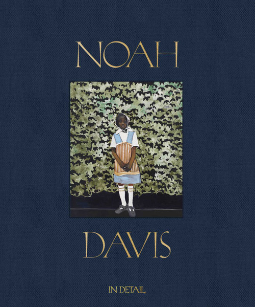 Noah Davis: In Detail by Noah Davis, Helen Molesworth, Lindsay Charlwood, Thomas J. Lax, Glenn Ligon, Julie Mehretu, Franklin Sirmans, Fred Moten, 9781644230763