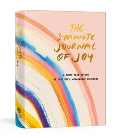The 3-Minute Journal of Joy (A Three-Year Record of Each Day's Memorable Moments) by Ink & Willow, 9780593578230