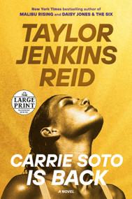 Carrie Soto Is Back (A Novel) by Taylor Jenkins Reid, 9780593632109