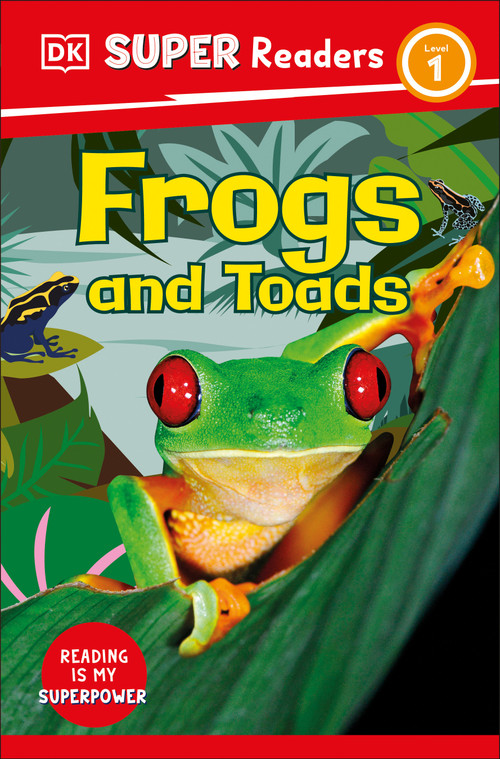 DK Super Readers Level 1 Frogs and Toads - 9780744072754 by DK, 9780744072754