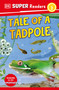 DK Super Readers Level 2 Tale of a Tadpole - 9780744073485 by DK, 9780744073485