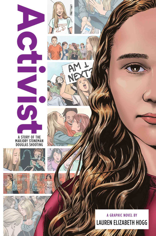 Activist: A Story of the Marjory Stoneman Douglas Shooting by Lauren Elizabeth Hogg, Anthony Zuiker, Don Hudson, 9781947378360