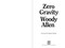 Zero Gravity - 9781956763294 by Woody Allen, Daphne Merkin