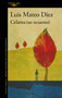 Celama (Un recuento) / Celama (Revisited) (Spanish Edition) by Luiz Mateo Díez, 9788420462066
