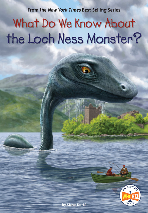 What Do We Know About the Loch Ness Monster? - 9780593519219 by Steve Korté, Who HQ, Andrew Thomson, 9780593519219