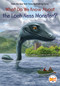 What Do We Know About the Loch Ness Monster? - 9780593519219 by Steve Korté, Who HQ, Andrew Thomson, 9780593519219