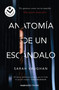 Anatomía de un escándalo / Anatomy of a Scandal (Spanish Edition) by Sarah Vaughan, 9788416859405