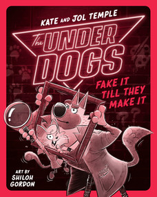 The Underdogs Fake It Till They Make It by Kate Temple, Jol Temple, Shiloh Gordon, 9780593526989