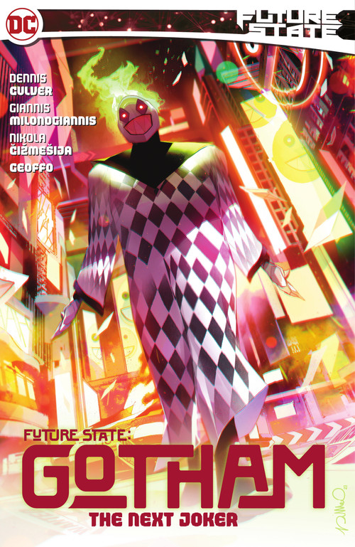 Future State: Gotham Vol. 2 by Dennis Culver, Giannis Milonogiannis, 9781779516800