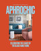 AphroChic (Celebrating the Legacy of the Black Family Home) by Jeanine Hays, Bryan Mason, 9780593234006