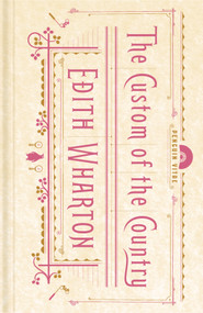 The Custom of the Country - 9780143137207 by Edith Wharton, Sofia Coppola, Sarah Blackwood, 9780143137207