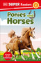 DK Super Readers Level 1 Ponies and Horses - 9780744067903 by DK, 9780744067903