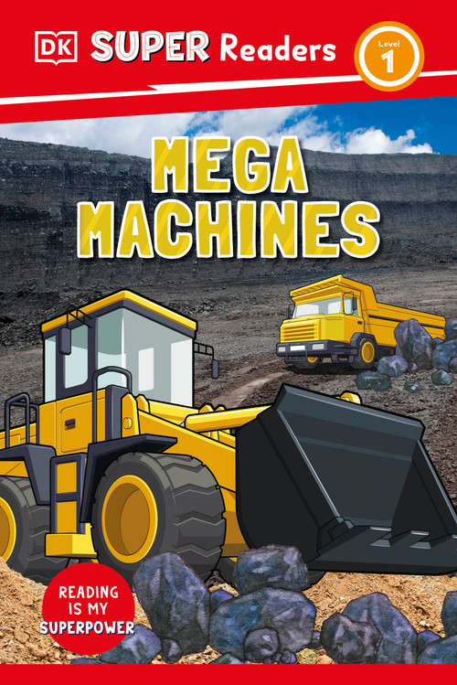 DK Super Readers Level 1 Mega Machines - 9780744074505 by DK, 9780744074505
