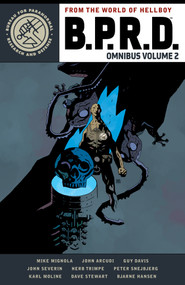 B.P.R.D. Omnibus Volume 2 by Mike Mignola, John Arcudi, Guy Davis, John Severin, Dave Stewart, 9781506729503
