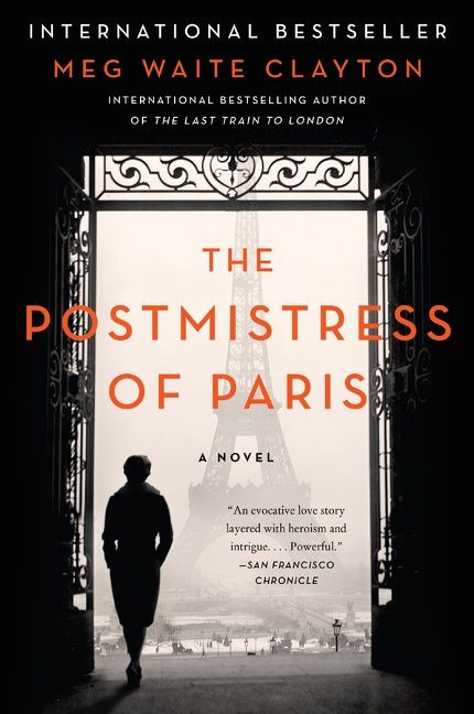 The Postmistress of Paris (A Novel) - 9780062946997 by Meg Waite Clayton, 9780062946997