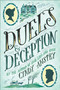 Duels & Deception by Cindy Anstey, 9781250119094