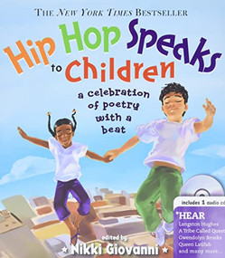 Hip Hop Speaks to Children (A Celebration of Poetry with a Beat) by Nikki Giovanni, Alicia Vergel de Dios, Damian Ward, Kristen Balouch, Jeremy Tugeau, Michele Noiset, 9781402210488