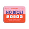 Dice Game No Dice, 9780735367302